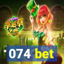 074 bet